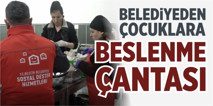 Belediyeden çocuklara beslenme çantası