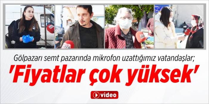 Bilecik'te 'Fiyatlar Çok Yüksek'