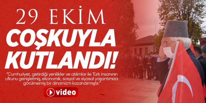 29 Ekim Coşkuyla Kutlandı