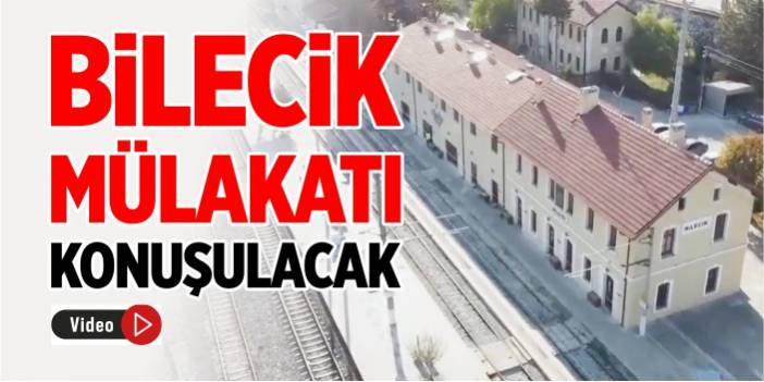 Bilecik Mülakatı söyleşisi yapılacak