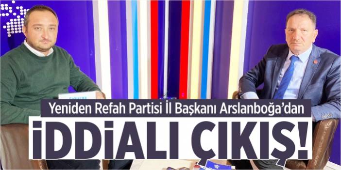 Yeniden Refah Partisi'nden iddialı çıkış!