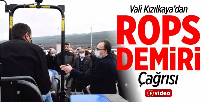 Vali Kızılkaya'dan rops demiri çağrısı!