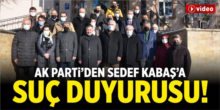 AK Parti’den Sedef Kabaş’a suç duyurusu!
